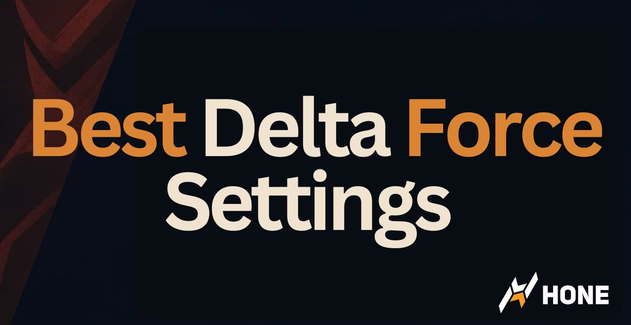 Best Delta Force Settings for Performance & FPS - PC & Console Edition